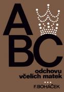 Foto: 27.021: Literatura "ABC odchovu včelích matek"