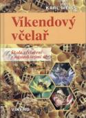 Foto: 27.070: Literatura "Víkendový včelař"