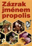 Foto: 27.033: Literatura "Zázrak jménem propolis"