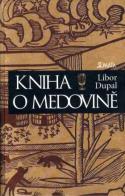Foto: 27.066: Literatura "Kniha o medovině"